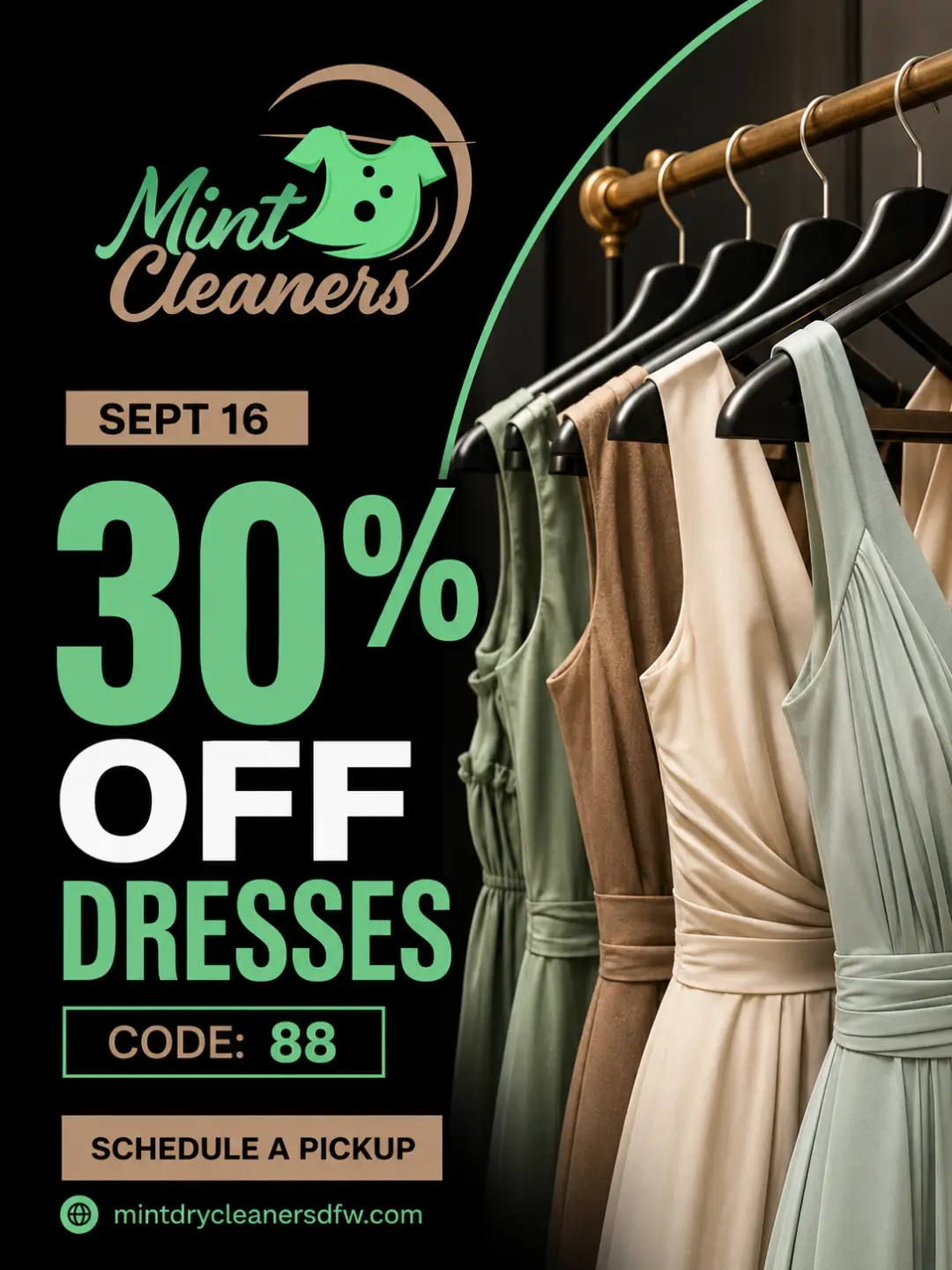 A row of dresses on hangers with a promo for Mint Cleaners: 30% off dresses on Sept 16 with code 88. Schedule a pickup at mintdrycleanersdfw.com.