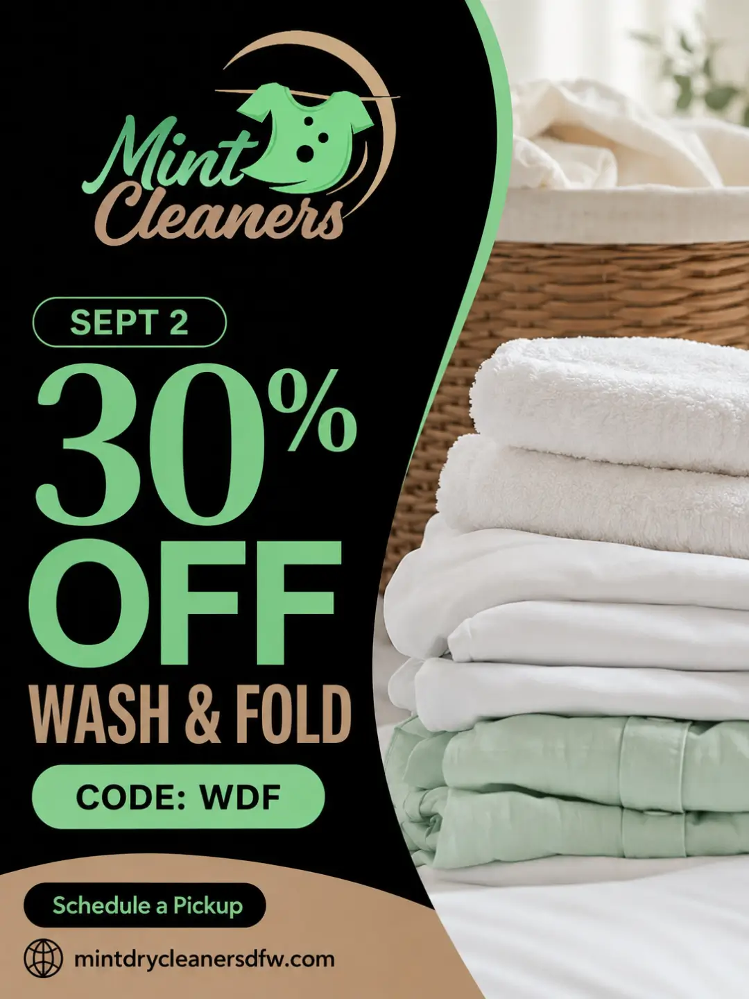 Mint Cleaners ad for 30% off wash & fold services on Sept 2 with code WDF; includes laundry basket, stacked towels, and link to schedule a pickup at mintdrycleanersdfw.com.